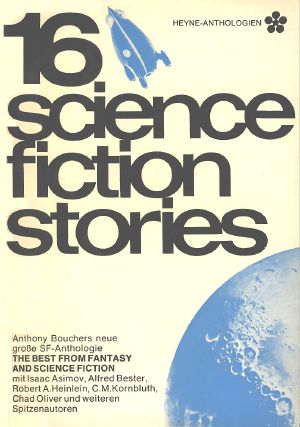 [Heyne Anthologie 05] • 16 Science Fiction Stories